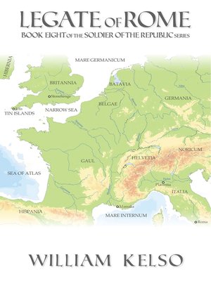 cover image of Legate of Rome (Book 8 of the Soldier of the Republic series)